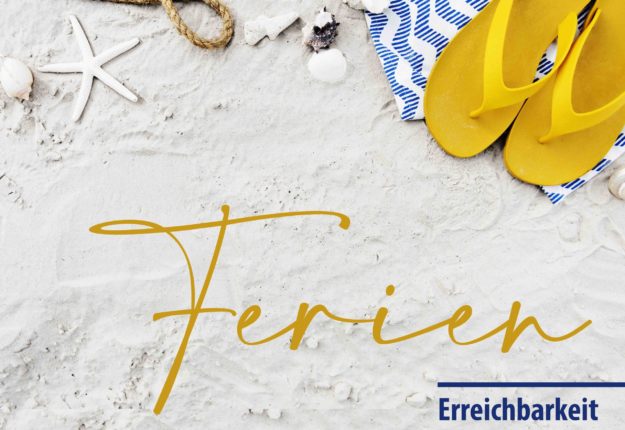 Erreichbarkeit in den Sommerferien